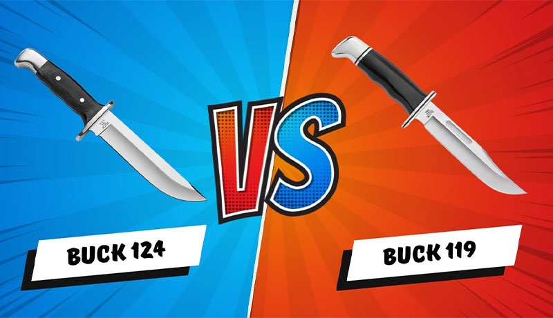 Buck 124 vs Buck 119